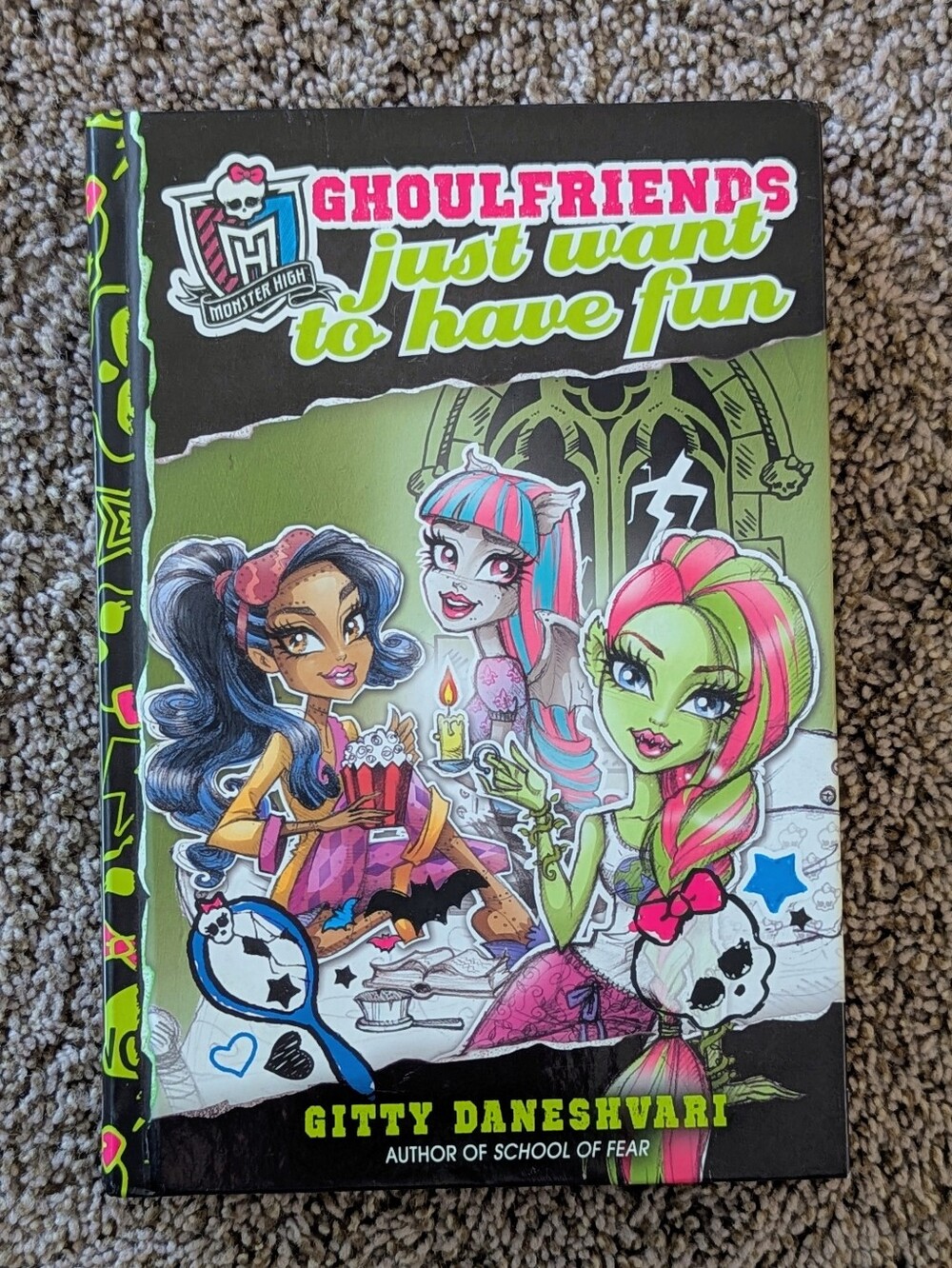 ​"Ghoulfriends Just Want to Have Fun" by Gitty Daneshvari (Hardcover)